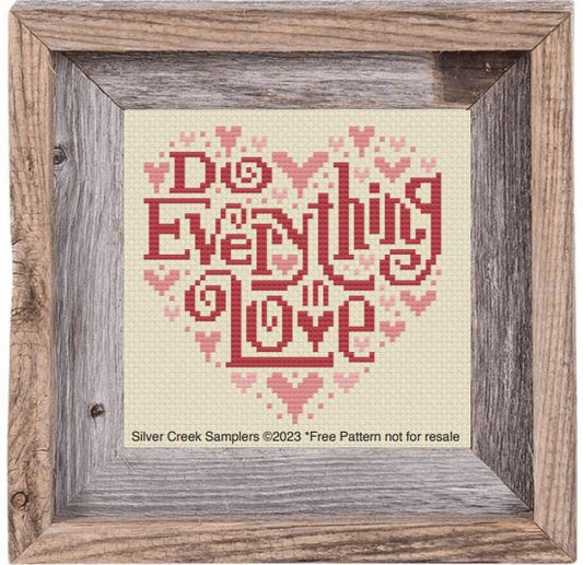 Do Everything in Love