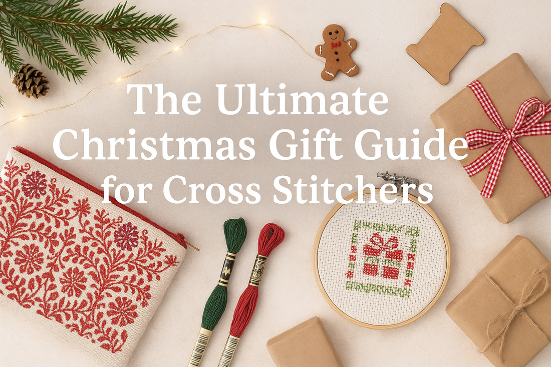 The Ultimate Christmas Gift Guide for Cross Stitchers