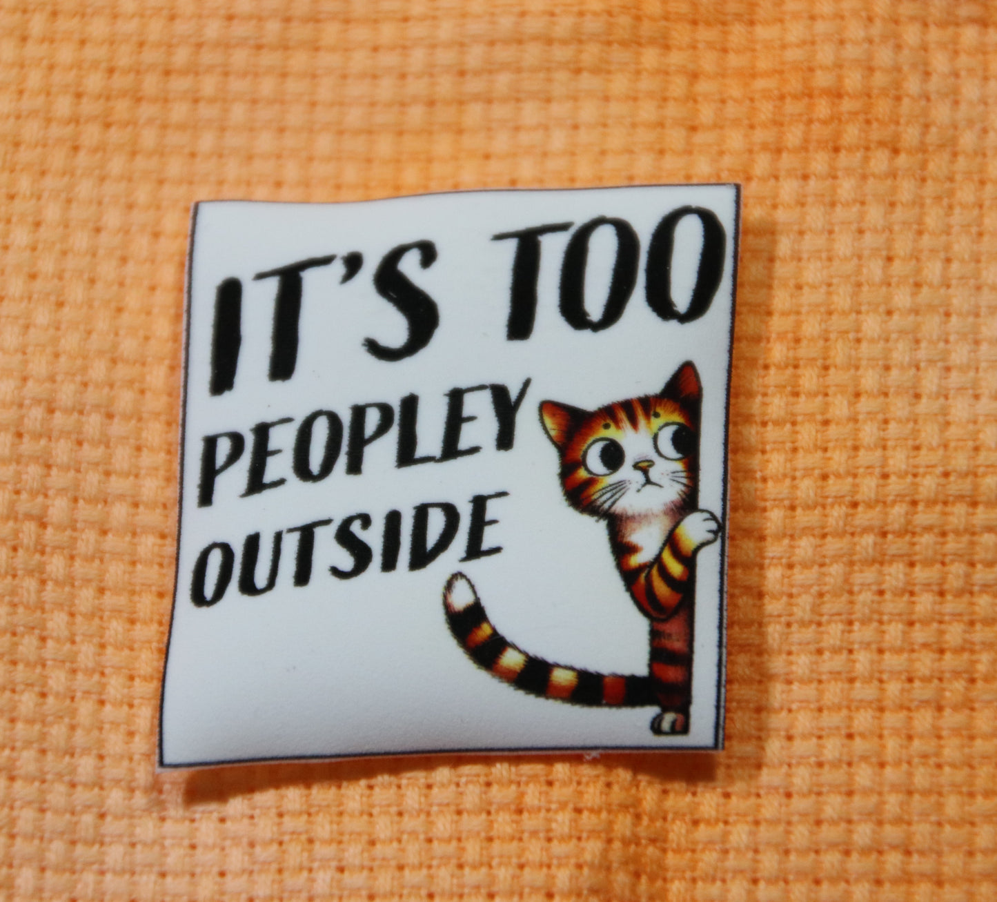 Funny cat magnetic needle minder. It's Too Peopley Outside.