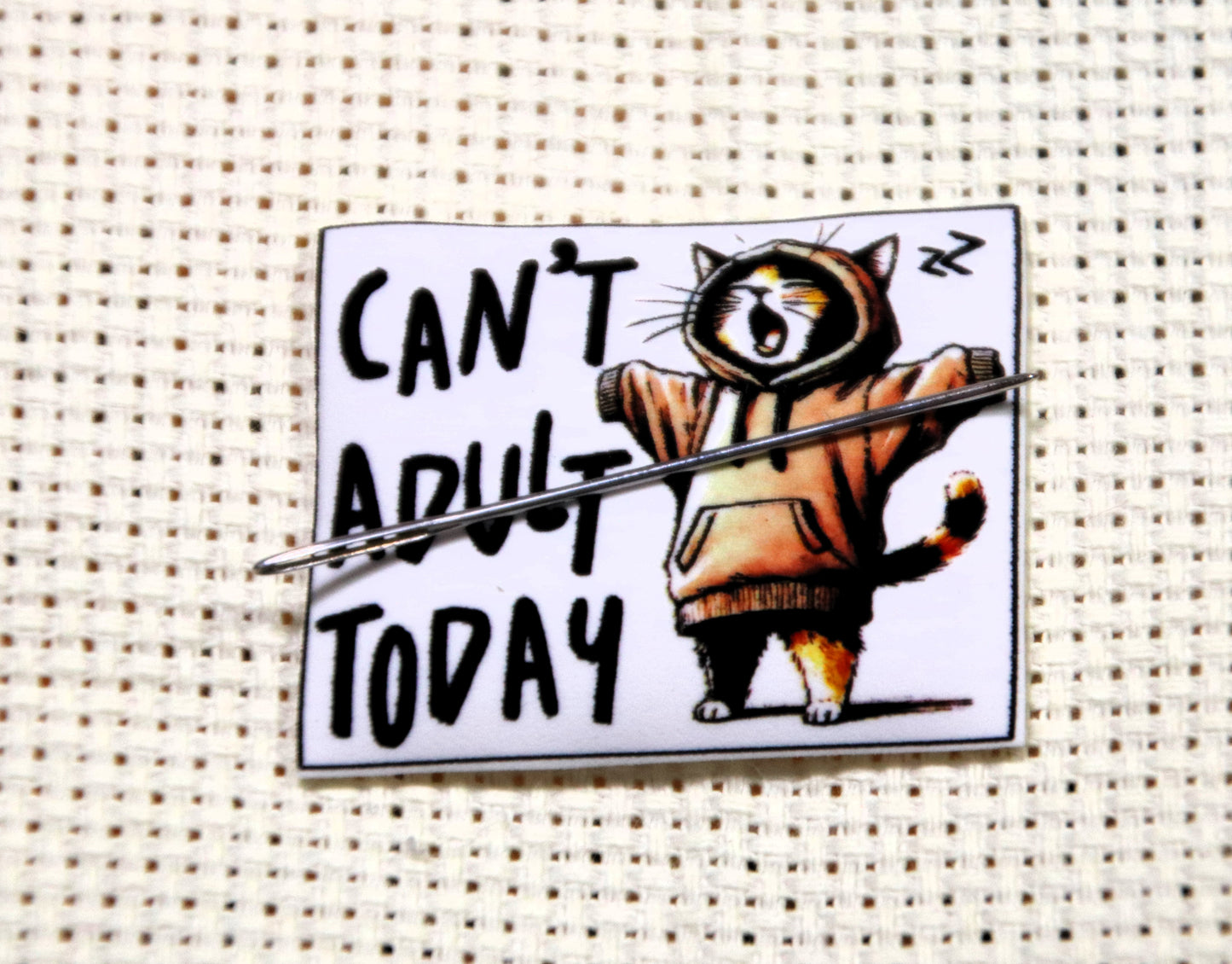 Funny cat magnetic needle minder. Can't Adult Today