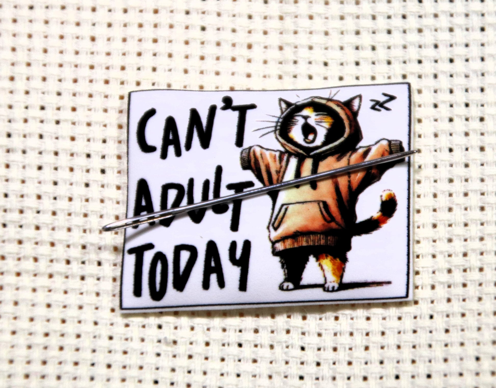 Funny cat magnetic needle minder. Can't Adult Today