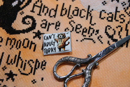 Funny cat magnetic needle minder. Can't Adult Today